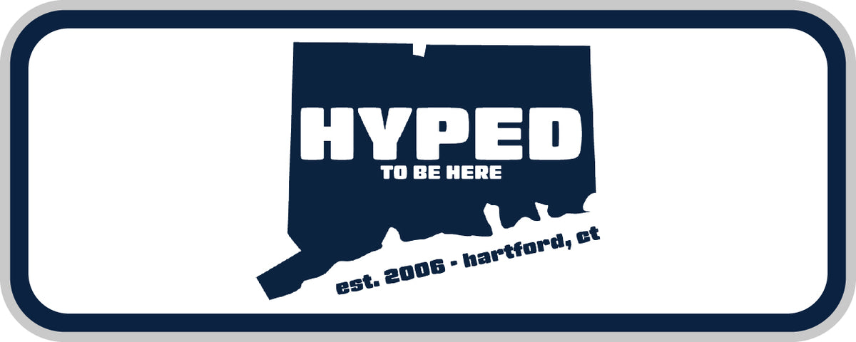 Hyped To Be Here Hartford web store